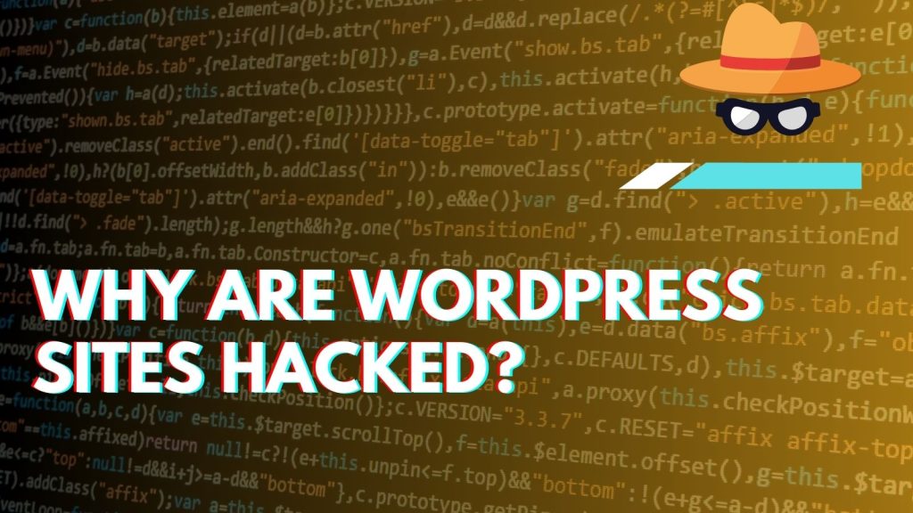Why Are WordPress Sites Hacked