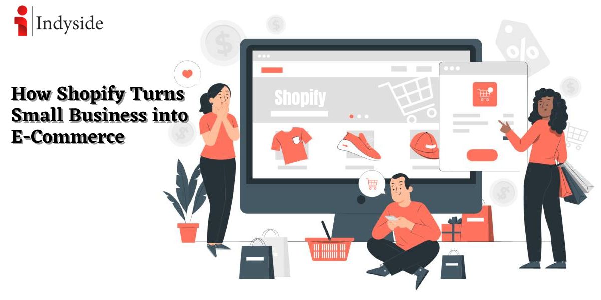 You are currently viewing How Shopify Turns Small Business into E-Commerce