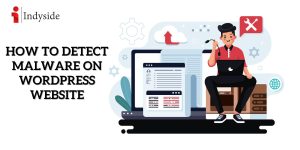 Read more about the article How to Detect Malware On WordPress Websites