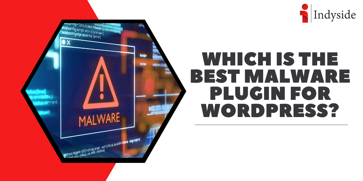 You are currently viewing Which Is the Best Malware Plugin for WordPress?