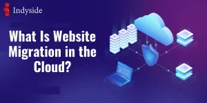 Read more about the article What Is Website Migration in the Cloud?